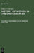 The History of Women in the United States by Nancy F. (EDT) Cott