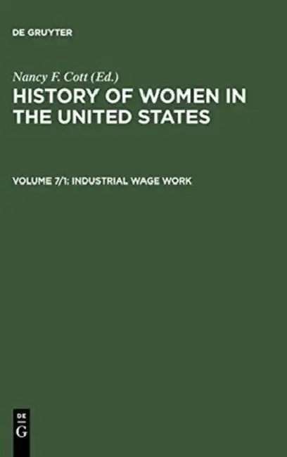 The History of Women in the United States by Nancy F. (EDT) Cott