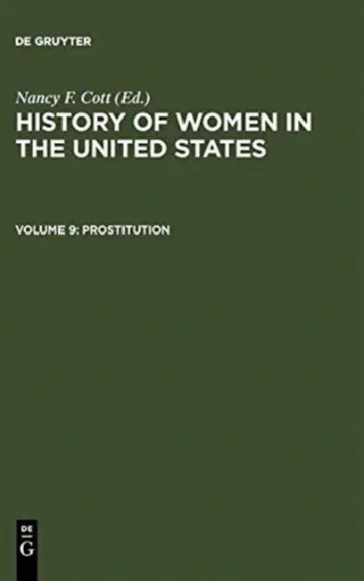 Prostitution by Nancy F. (EDT) Cott