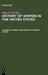 The History of Women in the United States by Nancy F. (EDT) Cott