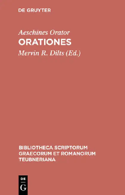Orationes by Aeschines, Mervin R. Dilts