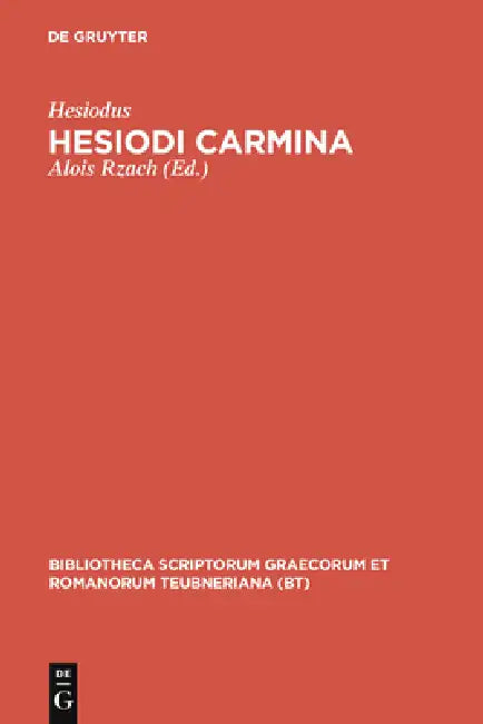 Hesiodi Carmina by Hesiodus, Alois Rzach