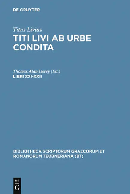 Libri XXI-XXII by Titus Livius, Thomas Alan Dorey