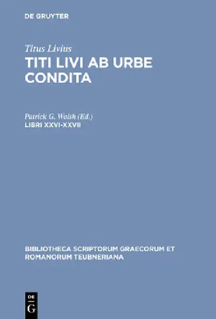 Libri XXVI-XXVII by Titus Livius, Patrick G. Walsh