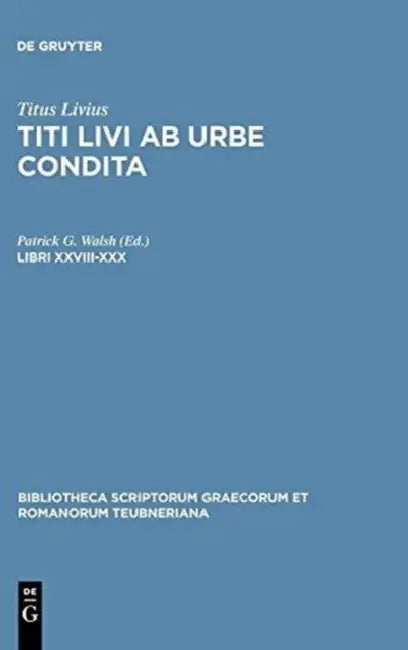 Libri XXVIII-XXX by Patrick G. Walsh
