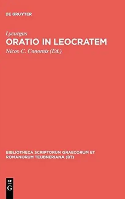 Oratio in Leocratem by Lycurgus, Nicos C. Conomis