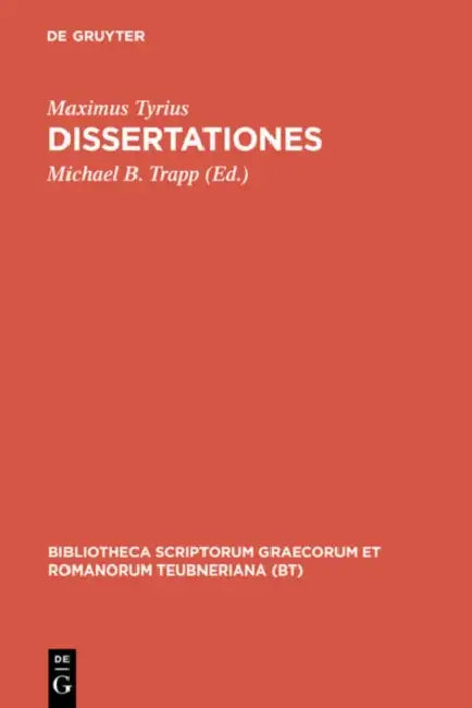 Dissertationes by Maximus Tyrius, Michael B. Trapp