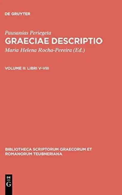 Libri V-VIII by Pausanias Periegeta, Maria Helena Rocha-Pereira