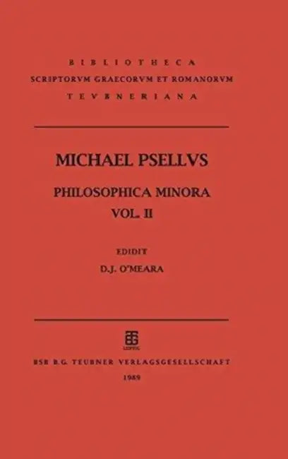 Opuscula Psychologica, Theologica, Daemonologica by Michael Psellus, Dominic J. O'Meara