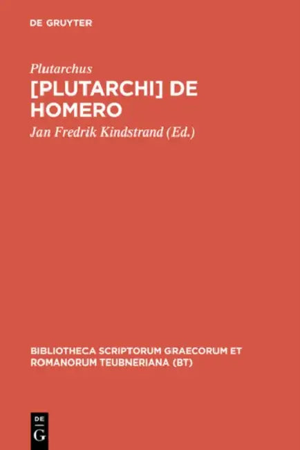 de Homero by Plutarchus, Jan Fredrik Kindstrand