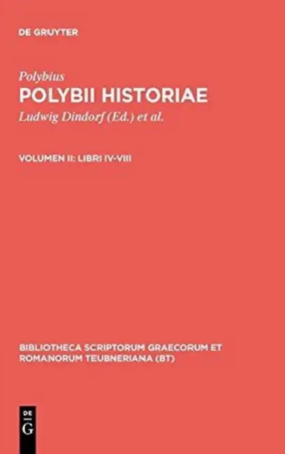 Libri IV-VIII by Polybius, Ludwig Dindorf, Theodor Büttner-Wobst