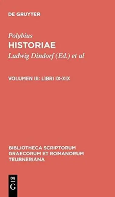 Libri IX-XIX by Polybius, Ludwig Dindorf, Theodor Büttner-Wobst