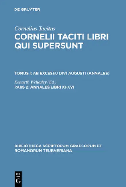 Annales Libri XI-XVI by Cornelius Tacitus, Kenneth Wellesley