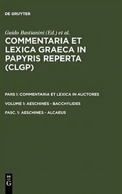 Aeschines - Alcaeus by Guido Bastianini, Daniela Colomo, Michael Haslam