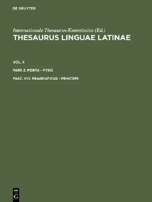 Pragmaticus - Princeps by Thesaurusbüro München, Internationale Thesaurus-Kommission