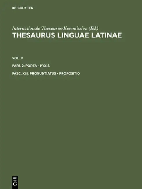 Pronuntiatus - Propositio by Thesaurusbüro München, Internationale Thesaurus-Kommission