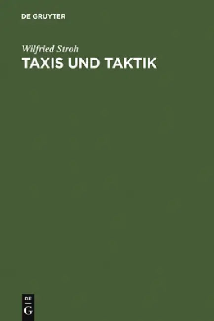 Taxis und Taktik by Wilfried Stroh