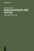 Erschliessung der Antike by Joachim Latacz, Fritz Graf, Jürgen Von Ungern-Sternberg