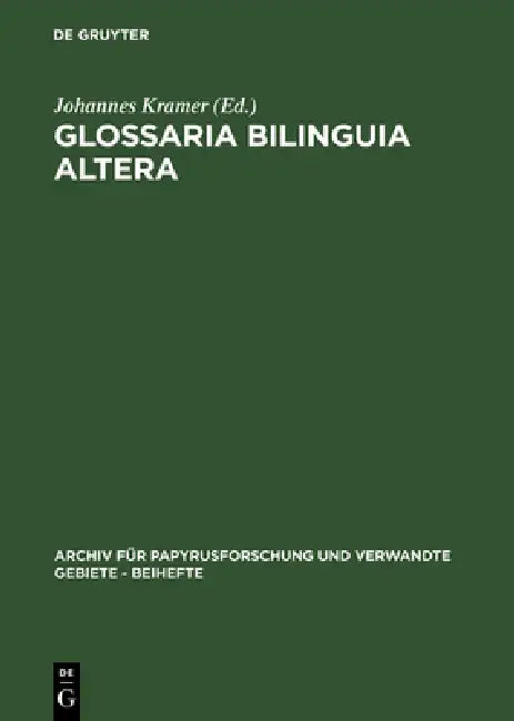 Glossaria bilinguia altera by Johannes Kramer
