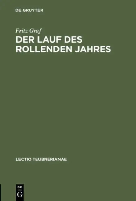 Der Lauf des rollenden Jahres by Fritz Graf