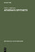 Athena's Epithets: Their Structural Significance in Plays of Aristophanes by Carl A. Anderson