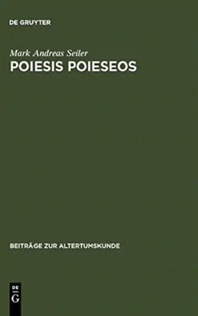Poiesis poieseos by Mark Andreas Seiler