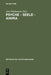 Psyche - Seele - anima by Jens Holzhausen, Barbara Aland, Peter-Andre Alt