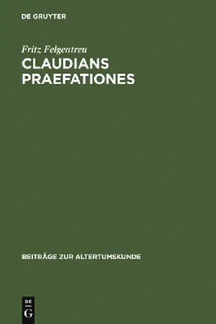 Claudians praefationes by Fritz Felgentreu