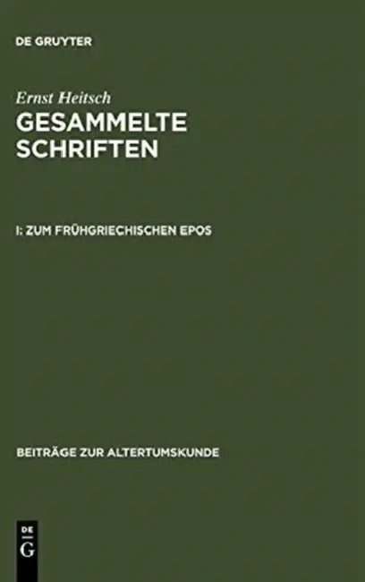 Zum Frühgriechischen Epos by Ernst Heitsch