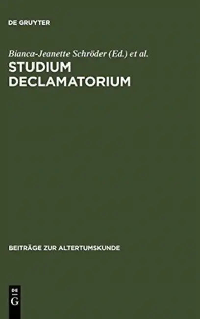 Studium declamatorium by Bianca-Jeanette Schröder, Jens-Peter Schröder, Marc Beck