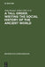 A Tall Order. Writing the Social History of the Ancient World: Essays in Honor of William V. Harris by Jean-Jacques Aubert