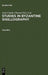 Studies in Byzantine Sigillography. Volume 8 by Jean-Claude Cheynet, Claudia Sode