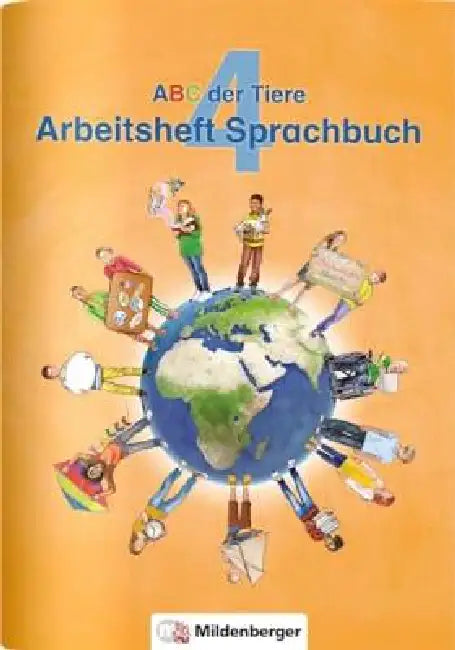 Abc Der Tiere 4  Arbeitsheft Sprachbuch  Neubearbeitung by Klaus Kuhn