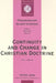 Continuity and Change in Christian Doctrine: A Study of the Problem of Doctrinal Development by Johann Gerhardt, Rolf J. Pöhler