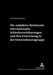 Die Subjektive Reichweite Internationaler Schiedsvereinbarungen Und Ihre Erstreckung in Der Unternehmensgruppe by August Maria Berges Stiftung, Hubertus W. Labes, Jan-Michael Ahrens