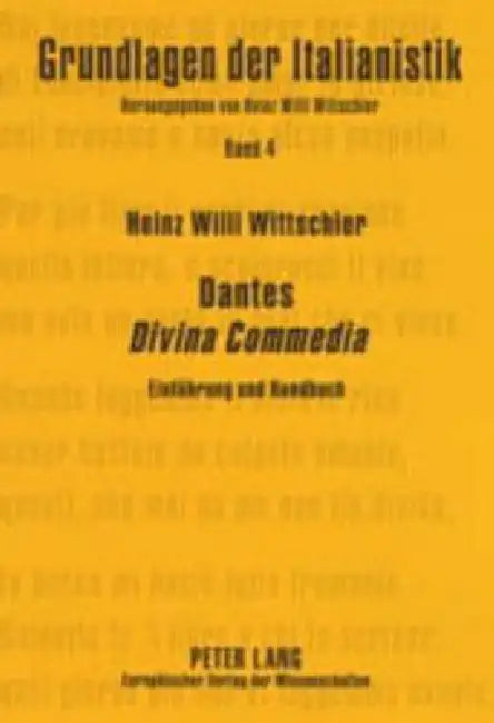Dantes Divina Commedia: Einfuehrung und Handbuch- Erzaehlte Transzendenz by Heinz Willi Wittschier, Heinz Willi Wittschier