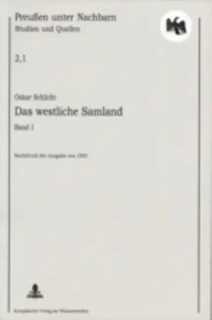 Das Westliche Samland: Nachdruck Der Ausgabe Von 1920- Band I + II by Hans Rothe