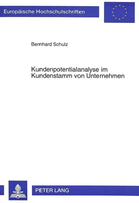 Kundenpotentialanalyse Im Kundenstamm Von Unternehmen by Bernhard Schulz
