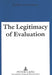 The Legitimacy of Evaluation: A Comparison of Finnish and English Institutional Evaluations of Higher Education by Pirkko Vartiainen