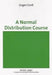 A Normal Distribution Course by Jürgen Groß