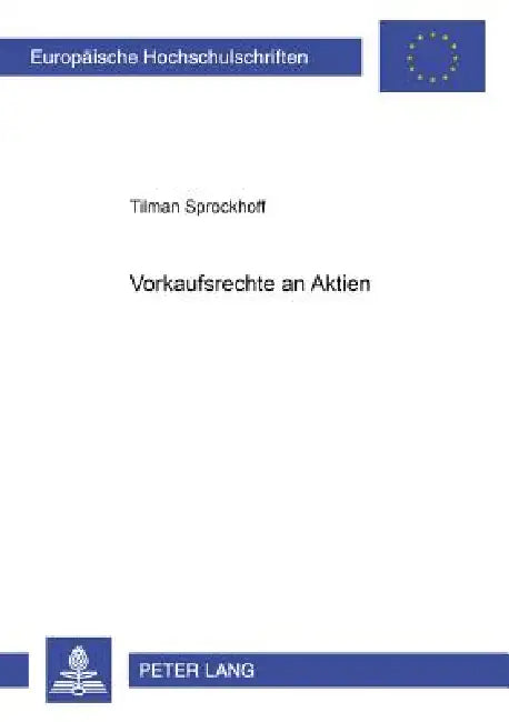Vorkaufsrechte an Aktien by Tilman Sprockhoff