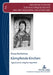 Kaempfende Kirchen: Jugoslawiens Religioese Hypothek by Vasilios N. Makrides, Klaus Buchenau