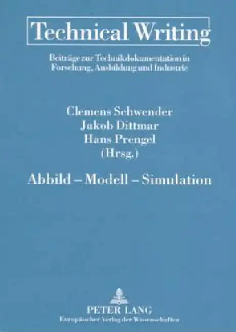 Abbild - Modell - Simulation by Friedrich Knilli, Clemens Schwender, Jakob Dittmar
