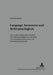 «Language Awareness» Und Mehrsprachigkeit: Eine Studie Zu Sprachbewusstheit Und Mehrsprachigkeit Aus Der Sicht Von Fremdsprachenlernern Und Fremdsprac by Nicola Würffel, Steffi Morkötter