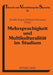 Mehrsprachigkeit und Multikulturalitaet im Studium by Annelie Knapp, Annelie Knapp, Adelheid Schumann