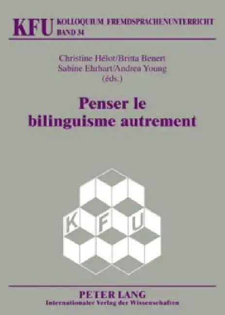 Penser le bilinguisme autrement by Nicola Würffel