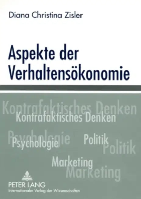 Aspekte Der Verhaltensoekonomie by Diana Christina Zisler