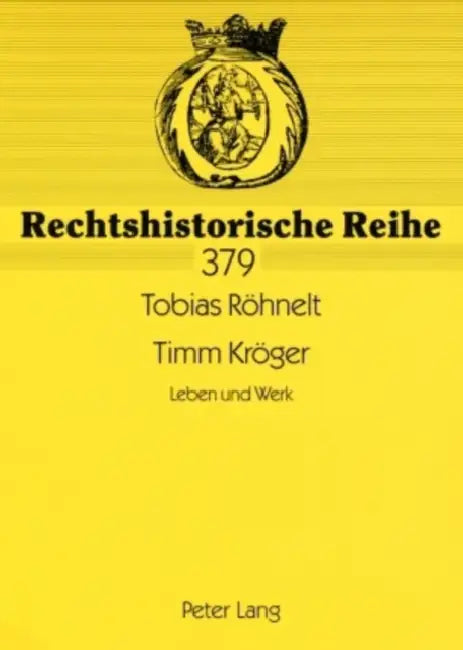 Timm Kroeger: Leben Und Werk by Rudolf Meyer-Pritzl, Tobias Röhnelt