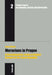 Moravians in Prague: A Sociolinguistic Study of Dialect Contact in the Czech Republic by Jiri Nekvapil, James Wilson