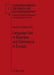 Language Use in Business and Commerce in Europe; Contributions to the Annual Conference 2008 of EFNIL in Lisbon by Gerhard Stickel (Efnil)
